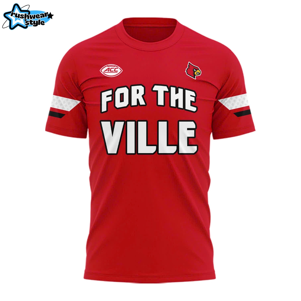 Louisville Cardinals "For The Ville" Special New 2025 Tee Louisville Cardinals "For The Ville" Special New 2025 Tee