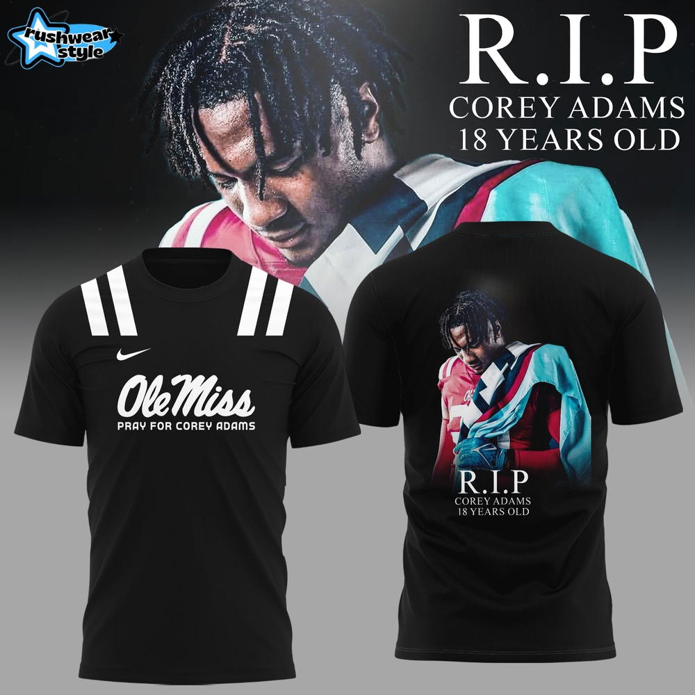 Ole Miss Rebels 2025 Pray for Corey Adams Shirt Ole Miss Rebels 2025 Pray for Corey Adams Shirt