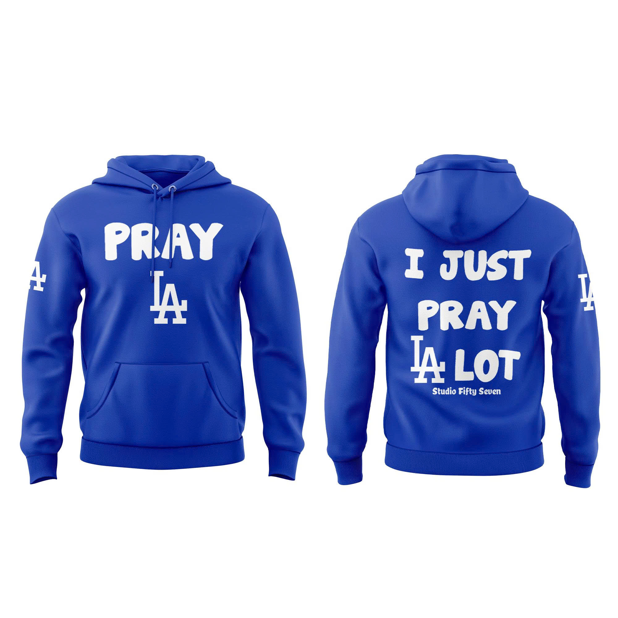 Los Angeles Dodgers MLB - I Just Pray LA Lot Hoodie Los Angeles Dodgers MLB - I Just Pray LA Lot Hoodie