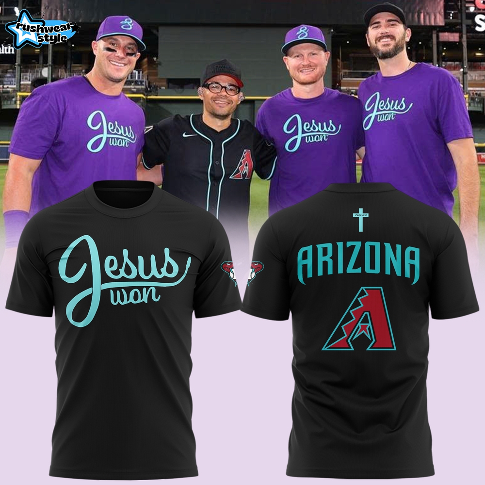 Arizona Diamondbacks Jesus won Limited Edition T shirt 2025 Arizona Diamondbacks Jesus won Limited Edition T shirt 2025