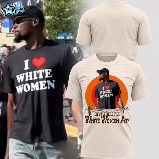 Kevin Durant I Love White Woman 3D Tshirt - Begie