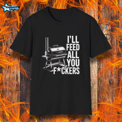 Feed You F*ckers T-Shirt