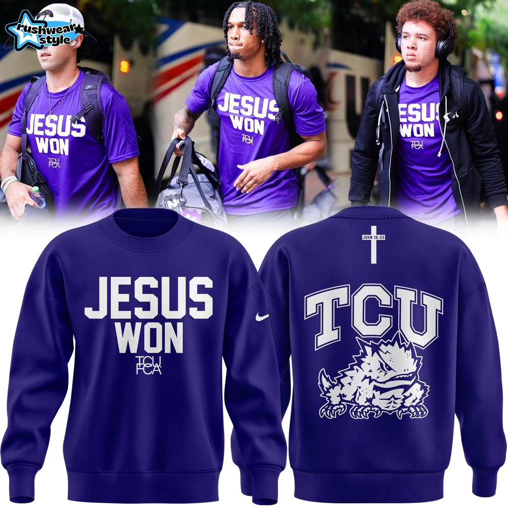 TCU Horned Frogs Football x Jesus Won Limited Edition Sweatshirt 2025 TCU Horned Frogs Football x Jesus Won Limited Edition Sweatshirt 2025