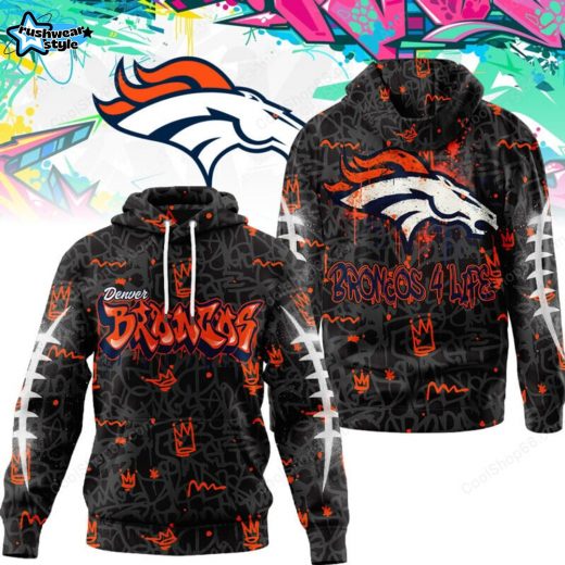 Denver Broncos Graffiti For Life Design Hoodie