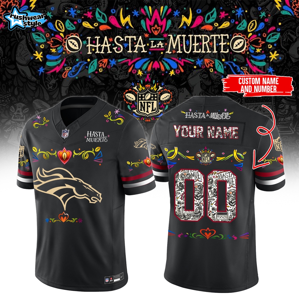 Denver Broncos – Hasta la Muerte Jersey ( Custom Name Custom Number ) Denver Broncos – Hasta la Muerte Jersey ( Custom Name Custom Number )