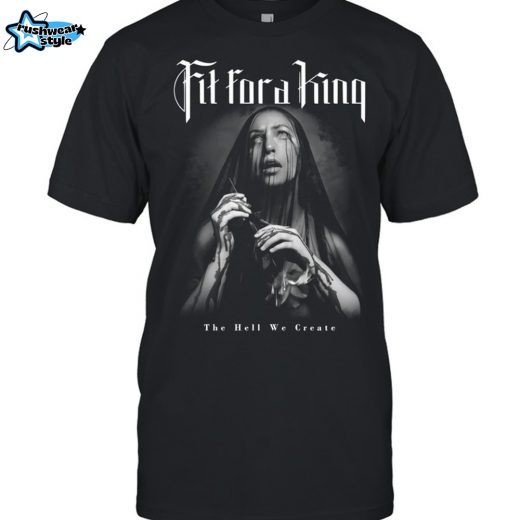 Fit For A King - The Hell We Create-Unisex T-Shirt