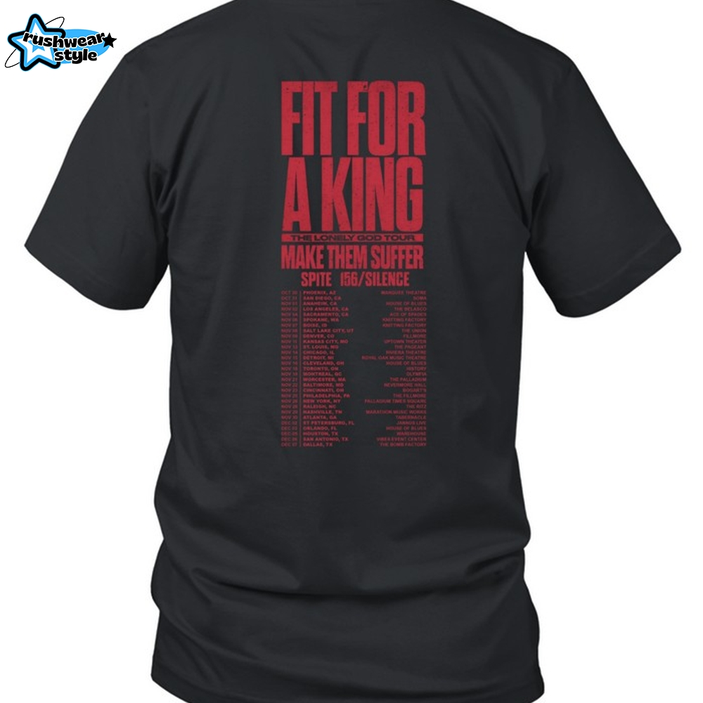 Fit For A King The Lonely God Tour 2025-Unisex T-Shirt Fit For A King The Lonely God Tour 2025-Unisex T-Shirt