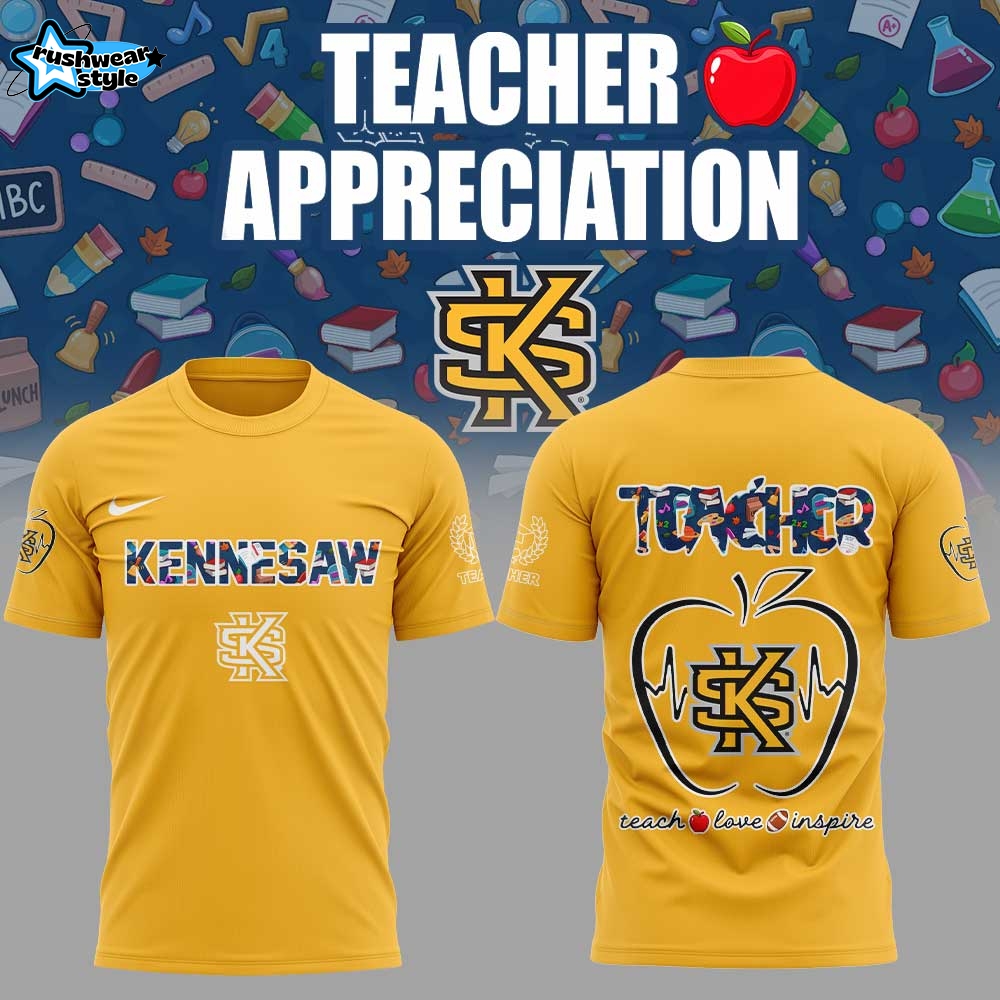 Kennesaw State Teachers Appreciation Combo Shirt Kennesaw State Teachers Appreciation Combo Shirt