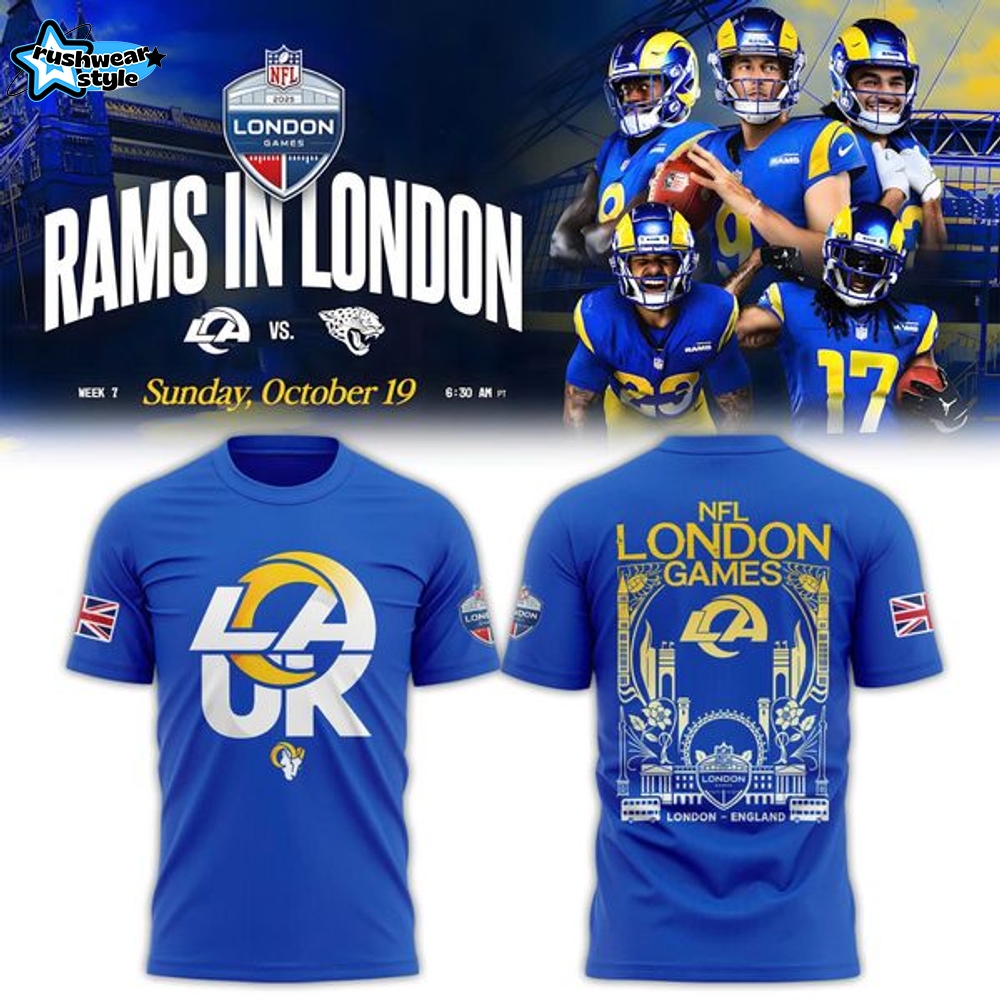 Los Angeles Rams Shop 2025 NFL London game LA UK T-shirt Los Angeles Rams Shop 2025 NFL London game LA UK T-shirt