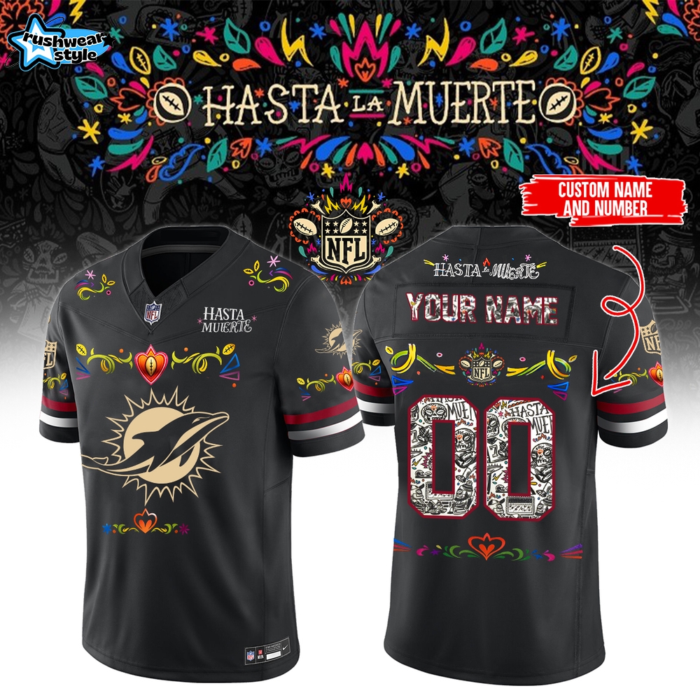 Miami Dolphins – Hasta la Muerte Jersey ( Custom Name Custom Number ) Miami Dolphins – Hasta la Muerte Jersey ( Custom Name Custom Number )