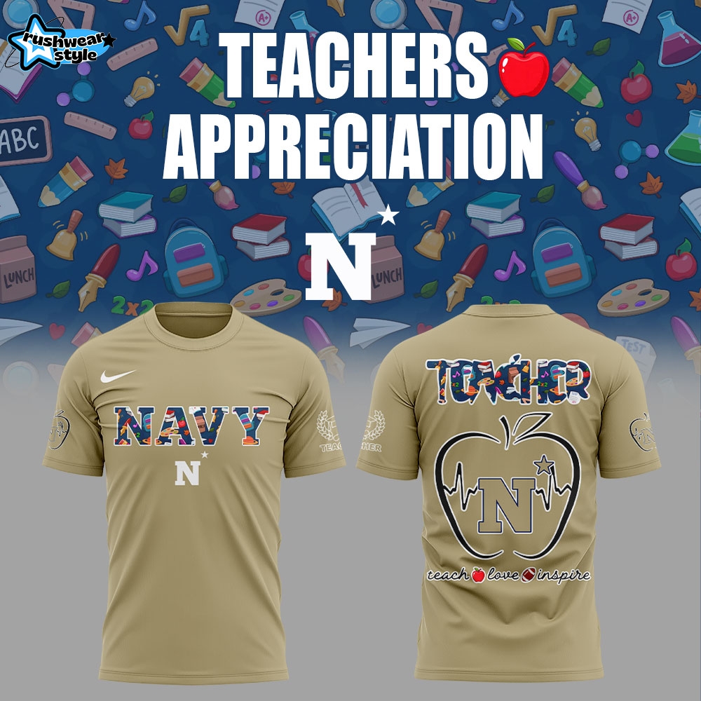 Navy Teachers Appreciation 2025 Combo Shirt Navy Teachers Appreciation 2025 Combo Shirt