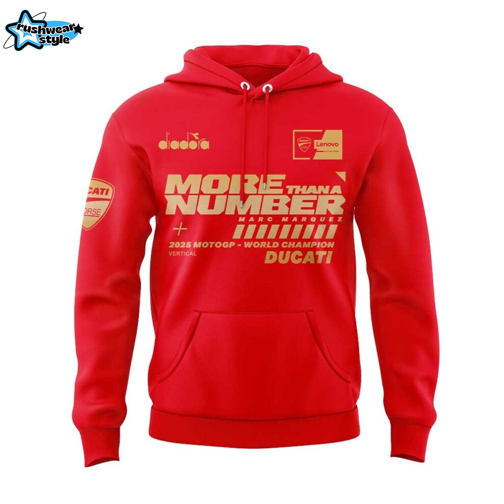 Marc Marquez World Champion 2025 MORE THAN A NUMBER Special Red Hoodie Marc Marquez World Champion 2025 MORE THAN A NUMBER Special Red Hoodie