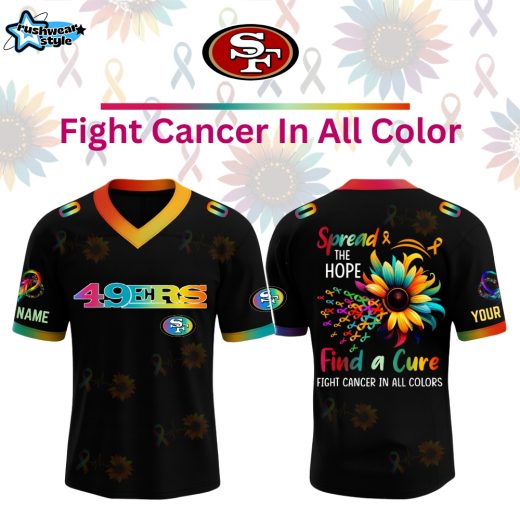 San Francisco 49ers x Fight Cancer In All Colors Jersey Limited Edition Custom-V-neck Short Sleeve Jersey