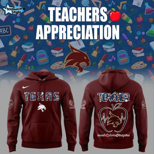 Texas State Bobcats Teachers Appreciation 2025 Combo Hoodie