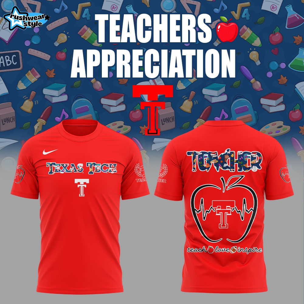 Texas Tech Teachers Appreciation 2025 Combo Shirt Texas Tech Teachers Appreciation 2025 Combo Shirt