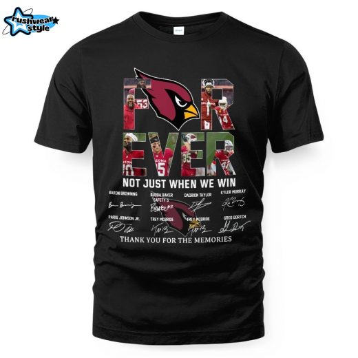 Arizona Cardinals Football Forever Fan Tee – Not Just When We Win