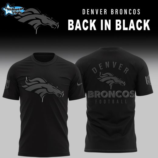 Denver Broncos 2025 Back In Black Limited Edition Shirt