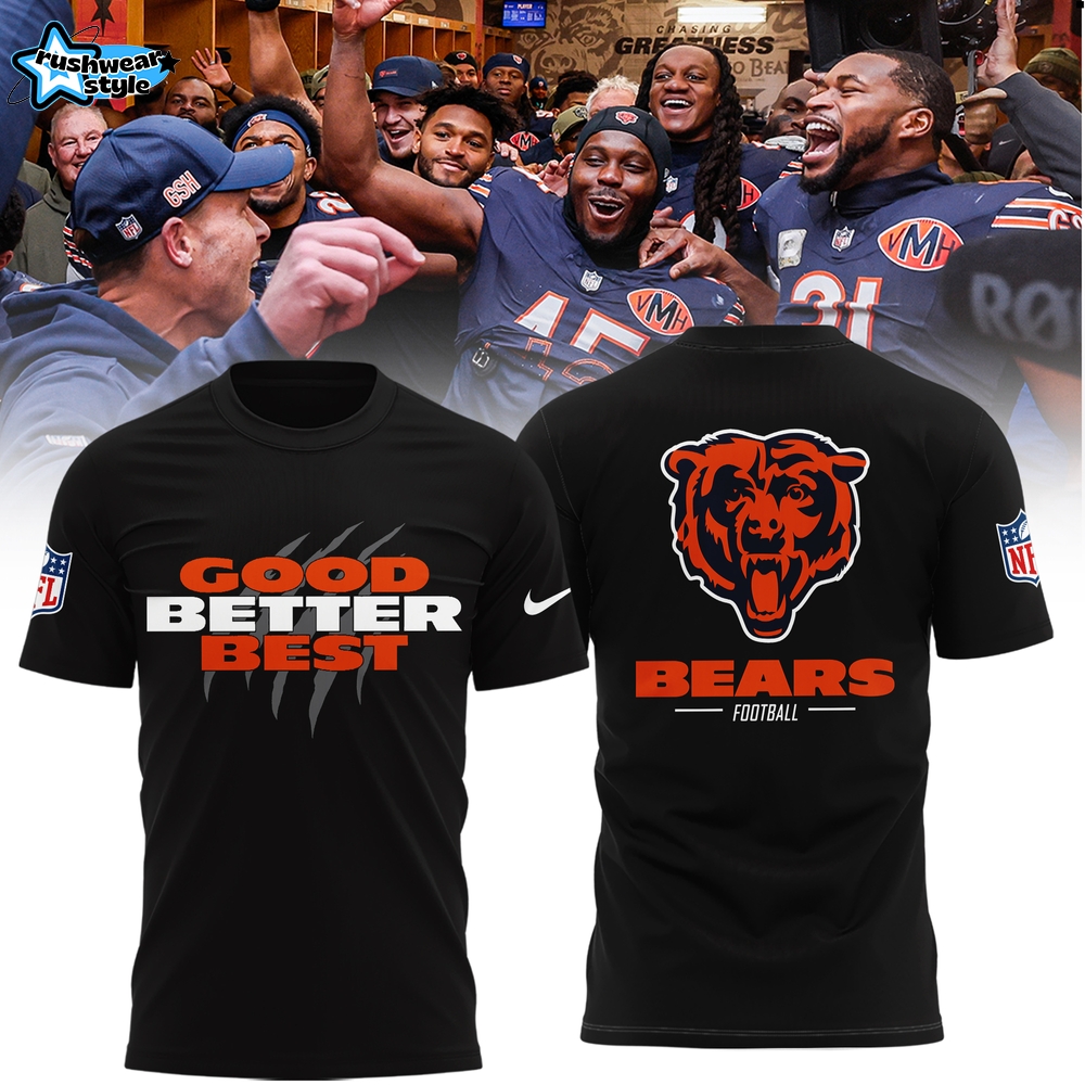 Good Better Best Bears Limited Edition Shirt Good Better Best Bears Limited Edition Shirt