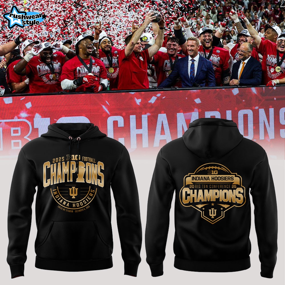 Indiana Hoosiers 2025 Big Ten Football Champions Black Hoodie Indiana Hoosiers 2025 Big Ten Football Champions Black Hoodie