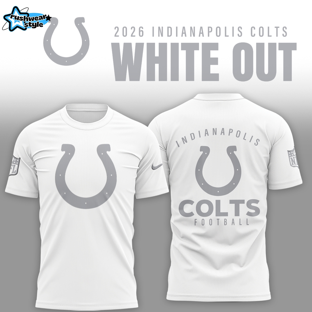 Indianapolis Colts 2026 White Out Limited Edition Shirt Indianapolis Colts 2026 White Out Limited Edition Shirt