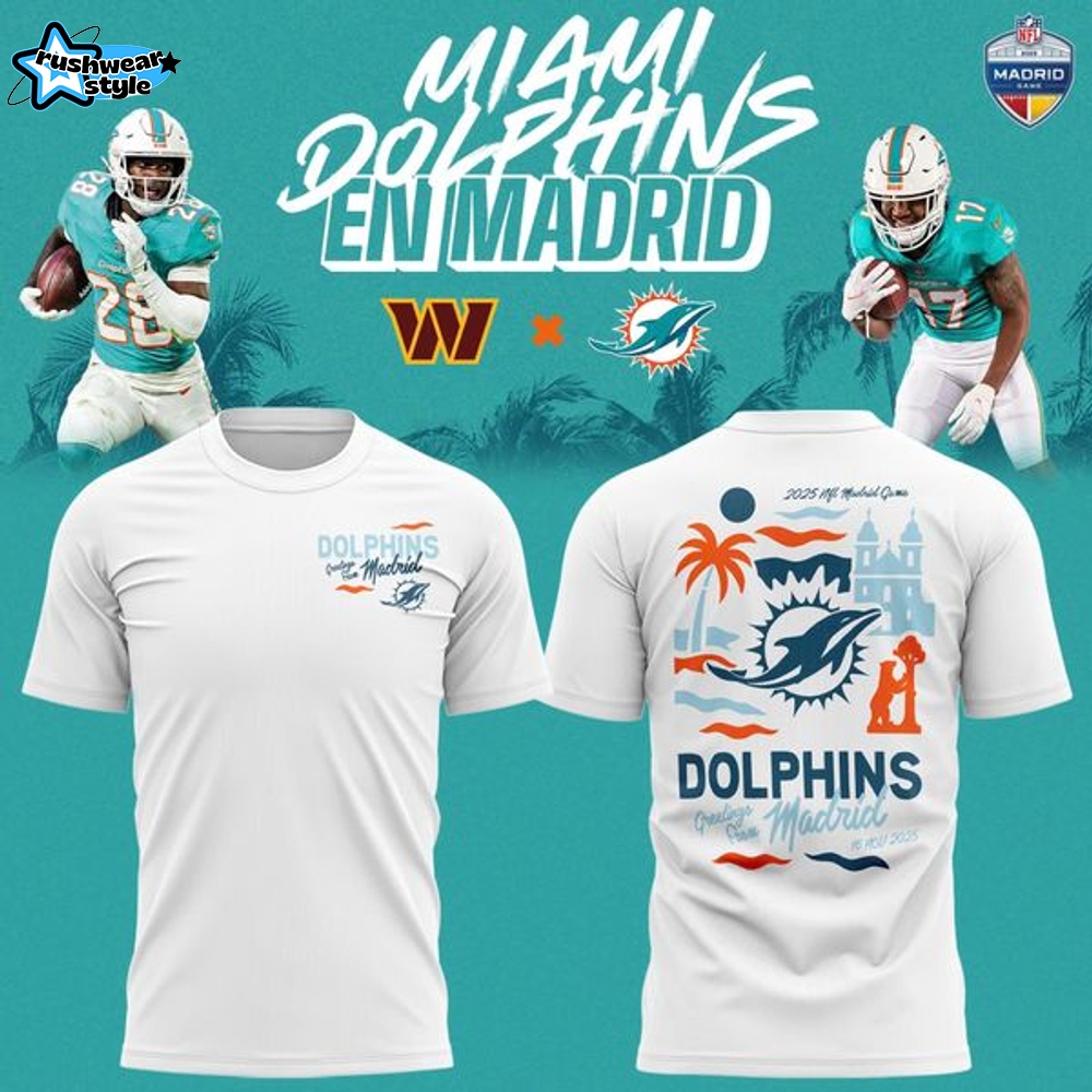 Miami Dolphins 2025 NFL Madrid game T-shirt - White Miami Dolphins 2025 NFL Madrid game T-shirt - White