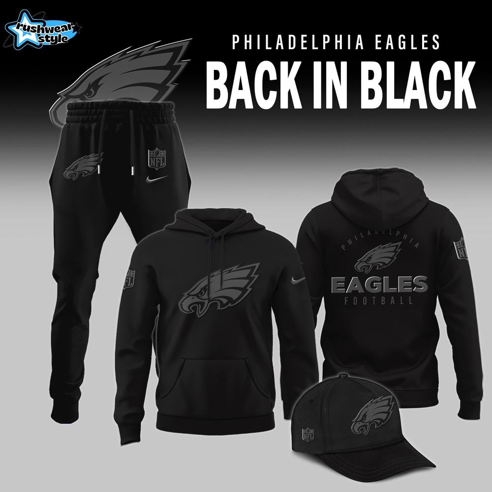 Philadelphia Eagles 2025 Back In Black Limited Edition Hoodie Philadelphia Eagles 2025 Back In Black Limited Edition Hoodie