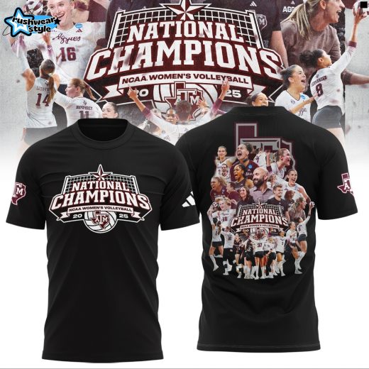 Texas A&M Aggies 2025 NCAA Women’s Volleyball National Champions Tshirt