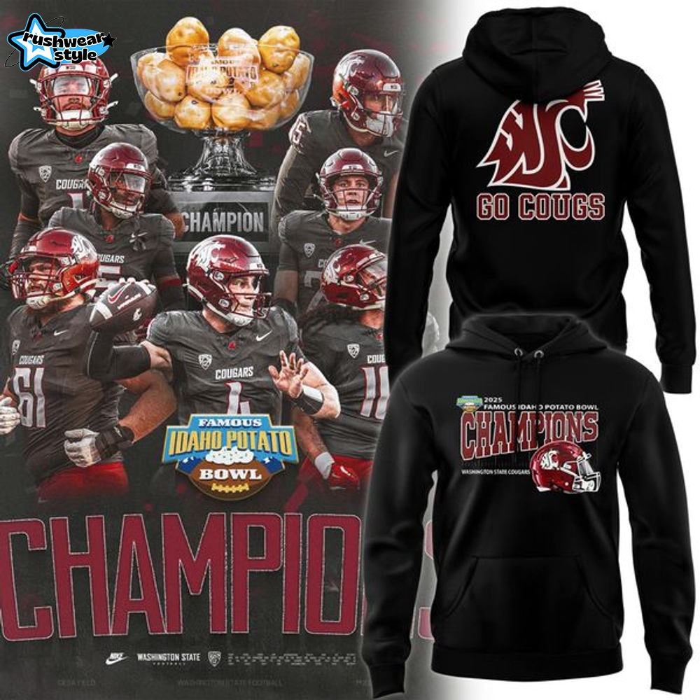 Washington State Cougars Football Are 2025 Famous Idaho Potato Bowl Champions Hoodie Washington State Cougars Football Are 2025 Famous Idaho Potato Bowl Champions Hoodie
