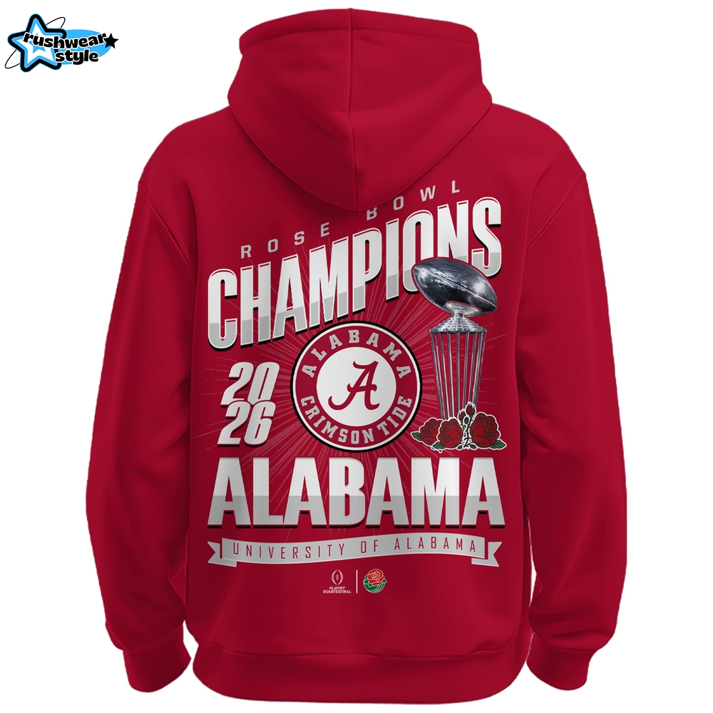 Alabama Crimson Tide – Rose Bowl Champions Hoodie Alabama Crimson Tide – Rose Bowl Champions Hoodie