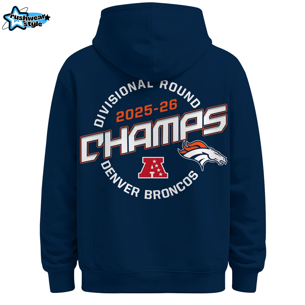Denver Broncos Divisional Round 2025-2026 Champions Hoodie Limited Editions Denver Broncos Divisional Round 2025-2026 Champions Hoodie Limited Editions