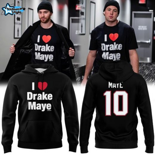 I Love Drake Maye New England Patriots Fan Hoodie