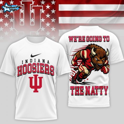 Indiana Hoosiers | Premium NCAA WE’RE GOING TO THE NATTY 3D Shirt TD