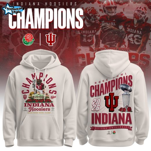Indiana Hoosiers – Rose Bowl Champions Hoodie Ver 2