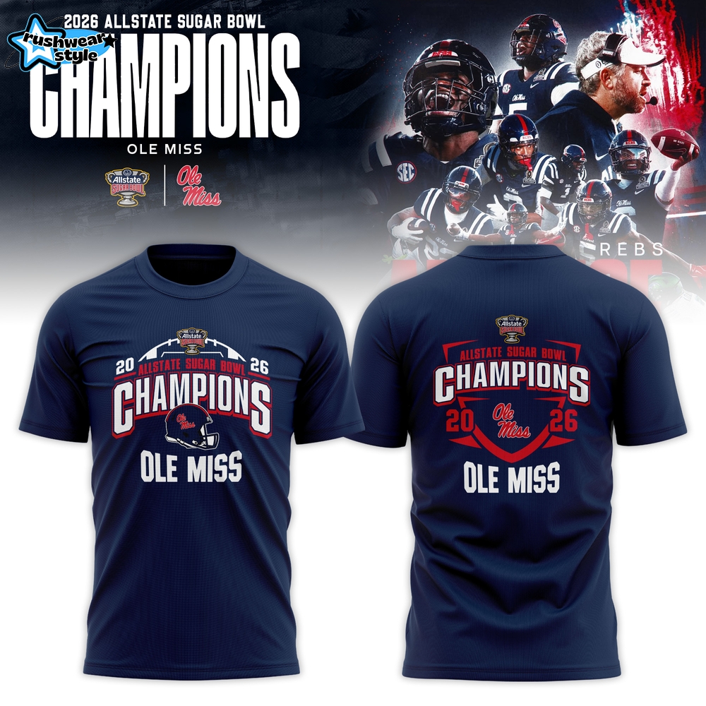 Ole Miss Rebels 2026 Sugar Bowl Champions T-shirt Ole Miss Rebels 2026 Sugar Bowl Champions T-shirt