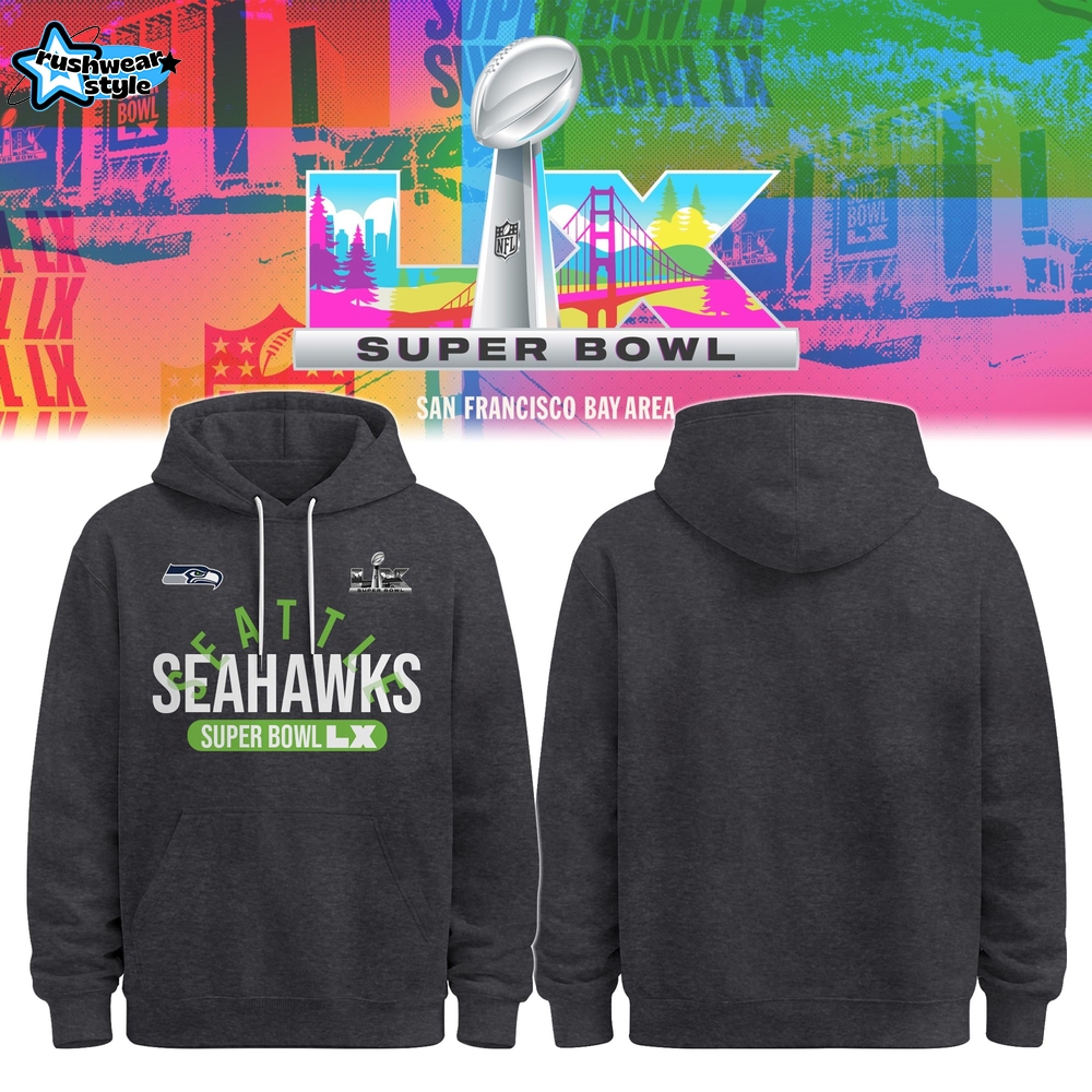 Seattle Seahawks Super Bowl LX Charcoal Edition Hoodie Seattle Seahawks Super Bowl LX Charcoal Edition Hoodie