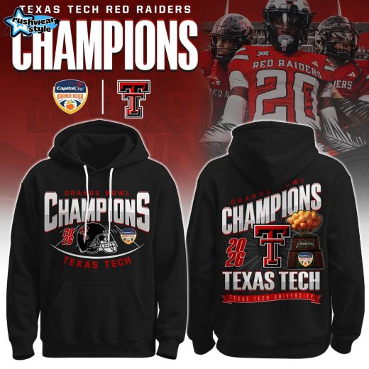 Texas Tech – Orange Bowl Champions Hoodie