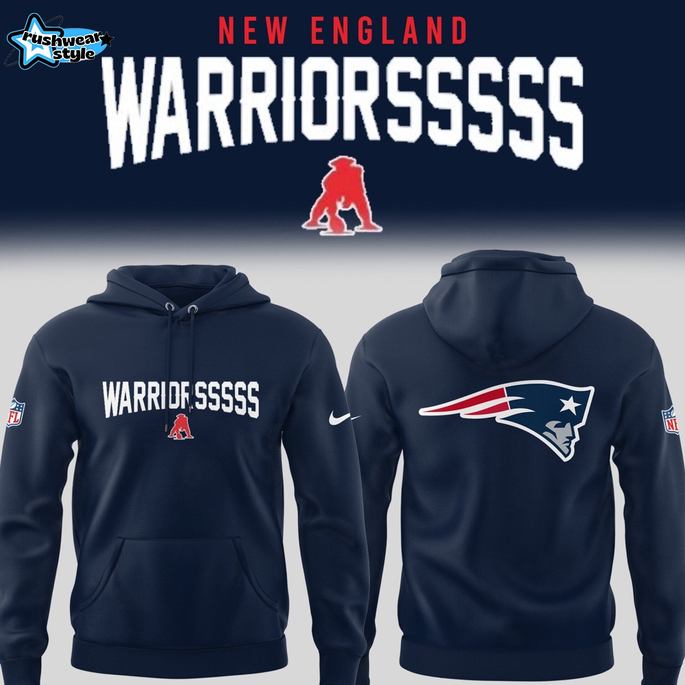 WARRIORSSSSS New England Patriots American 2026 Hoodie WARRIORSSSSS New England Patriots American 2026 Hoodie