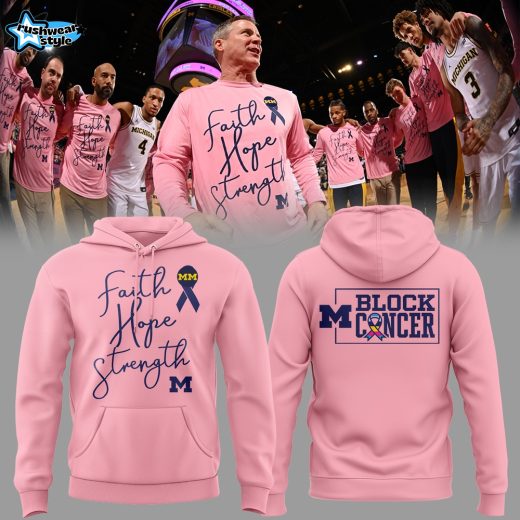 Michigan Wolverines 2026 Faith Hope Strength Block Cancer Awareness Limited Hoodie