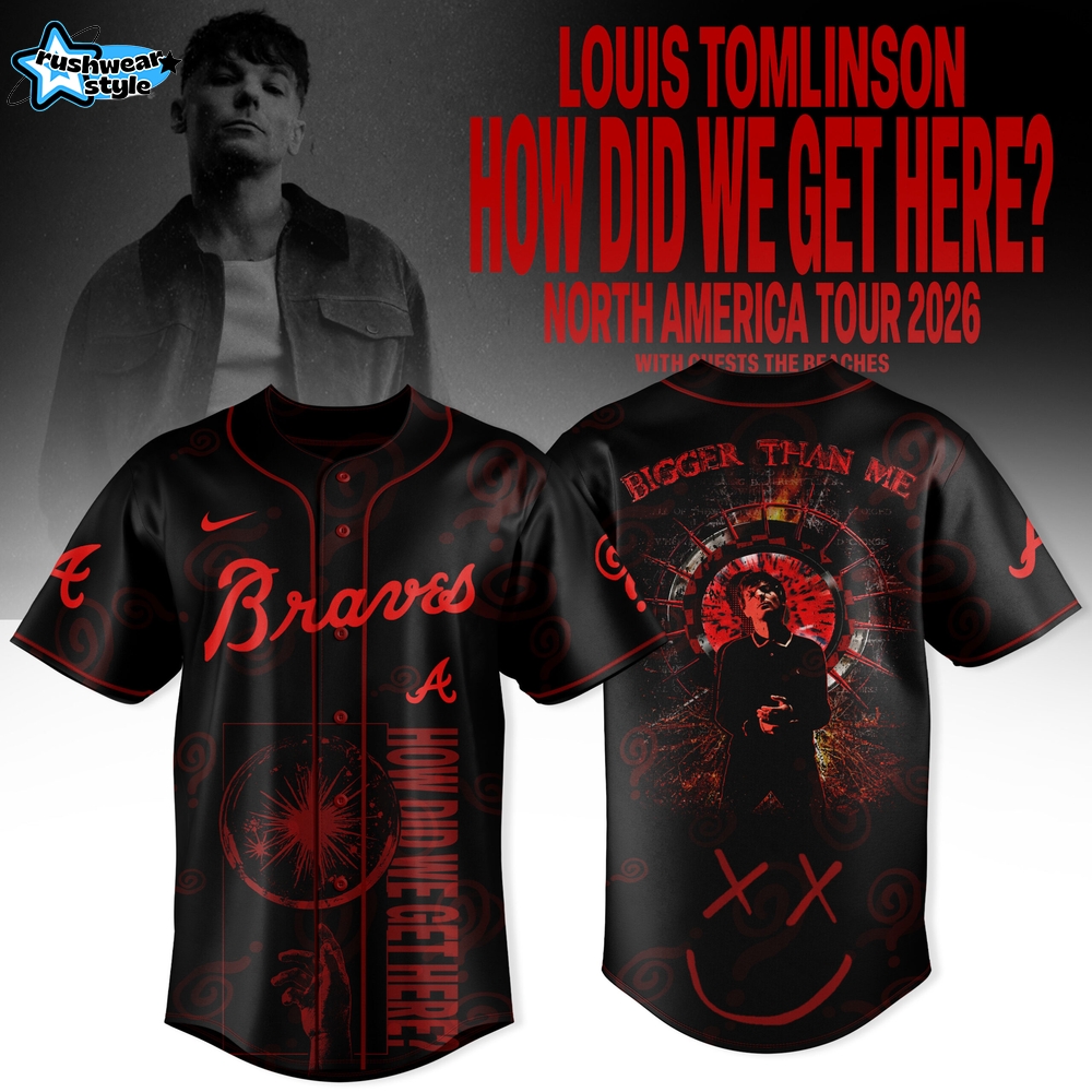 ATL Braves x Louis Tomlinson – How Did We Get Here? 2026 North America Tour Exclusive Jersey ATL Braves x Louis Tomlinson – How Did We Get Here? 2026 North America Tour Exclusive Jersey