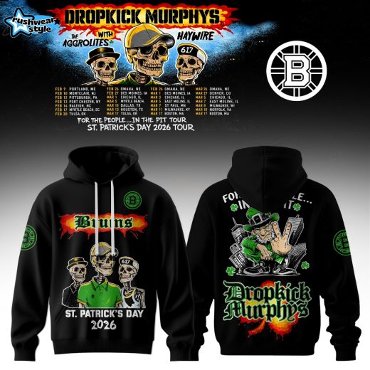 Boston Bruins x Dropkick Murphys St. Patrick’s Day 2026 Tour Hoodie 2026 Custom Colors