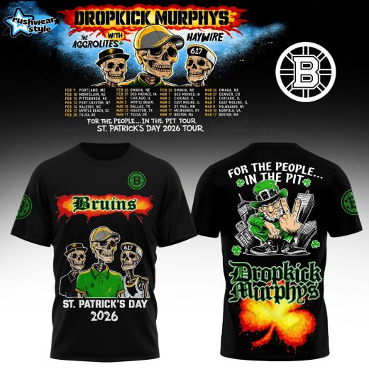 Boston Bruins x Dropkick Murphys St. Patrick’s Day 2026 Tour Tshirt 2026 Custom Colors