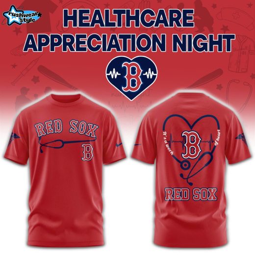 Boston Red Sox Healthcare Appreciation Night 2026 Exclusive T-Shirt | Jogger | Cap V2