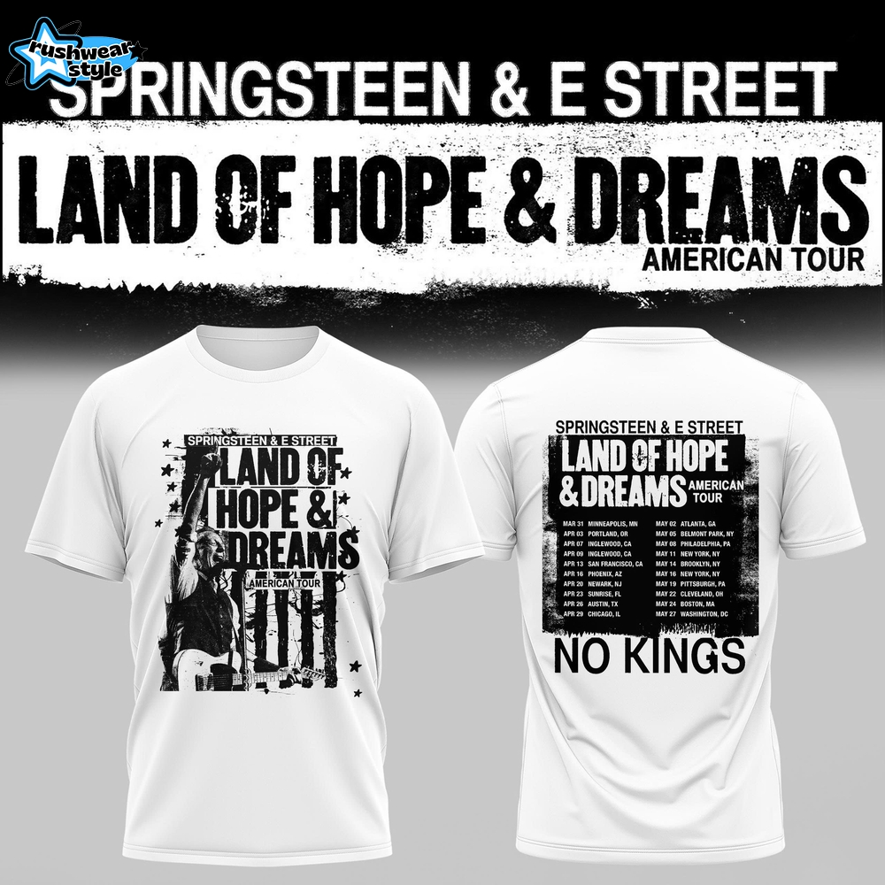 🎸 Bruce Springsteen 2026 “Land of Hope and Dreams” U.S. Tour Graphic Tee Collection 🎸 Bruce Springsteen 2026 “Land of Hope and Dreams” U.S. Tour Graphic Tee Collection