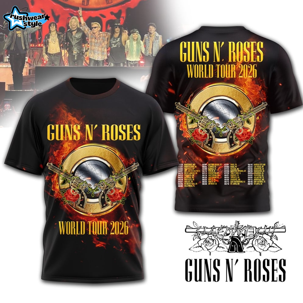 Guns N Roses World Tour 2026 North American Schedule Dates Two Sided T-Shirt Guns N Roses World Tour 2026 North American Schedule Dates Two Sided T-Shirt
