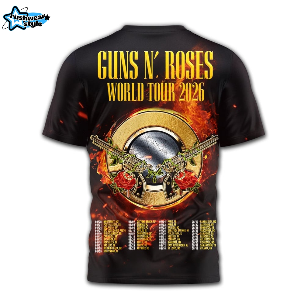 Guns N Roses World Tour 2026 North American Schedule Dates Two Sided T-Shirt Guns N Roses World Tour 2026 North American Schedule Dates Two Sided T-Shirt