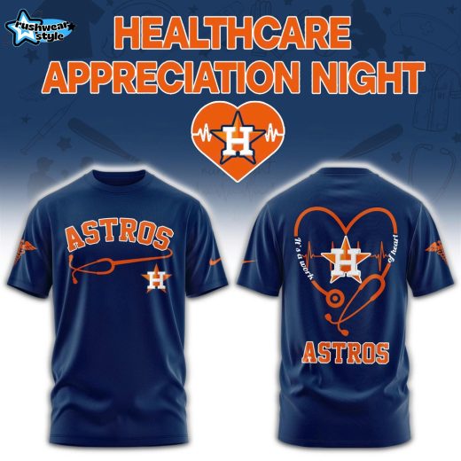 Houston Astros Healthcare Appreciation Night 2026 Special T-Shirt | Jogger | Cap V2