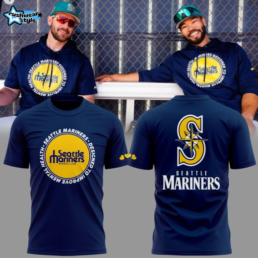 Limited Edition Seattle Mariners Designed To Improve Mental Health T-Shirt