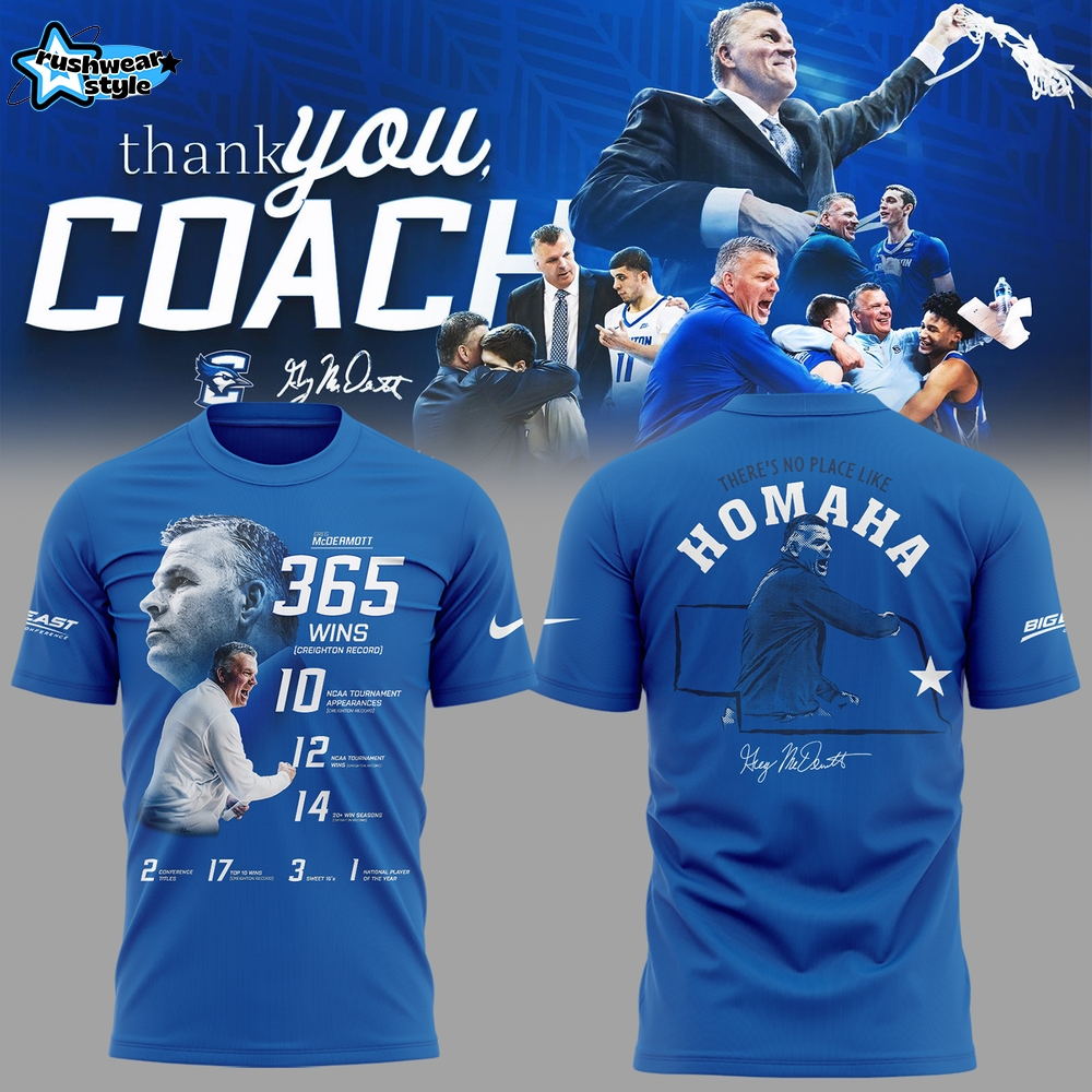 Limited Edition “Thank You For Everything, Coach Greg McDermott” Shirt Version 2 Limited Edition “Thank You For Everything, Coach Greg McDermott” Shirt Version 2