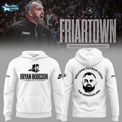 Limited Edition “Welcome to Friartown-Coach Bryan Hodgson” Hoodie
